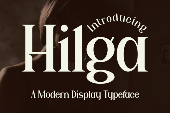 Hilga Font: A Modern Serif for Bold Branding