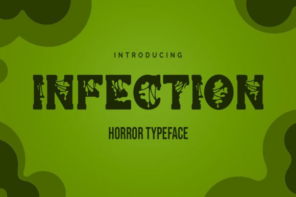 Infection Font: Mastering the Art of Creepy Halloween Typography