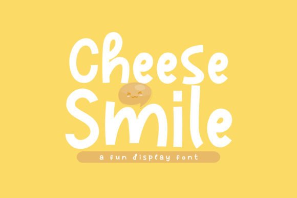 Injecting Playfulness into Design: A Deep Dive into the Cheese Smile Font