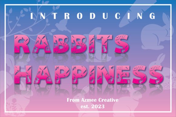 Strategic Typography: Leveraging Rabbit s Happiness for Distinctive Brand Positioning