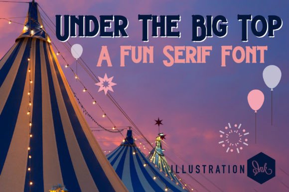 Under the Big Top: A Bold Display Font