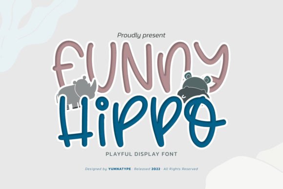 Unlocking Playful Design: A Comprehensive Guide to the Funny Hippo Font
